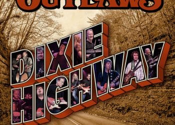 OUTLAWS – Dixie Highway
