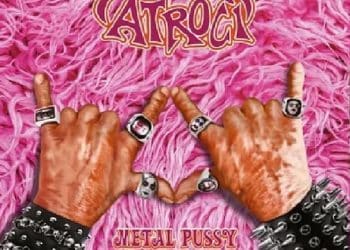 GLI ATROCI – Metal Pussy