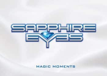 SAPPHIRE EYES – Magic Moments