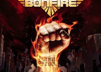 BONFIRE – Fistful Of Fire