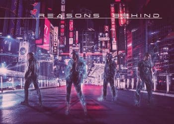 Reasons Behind, il nuovo album ‘Project: M.I.S.T.’ su Scarlet Records