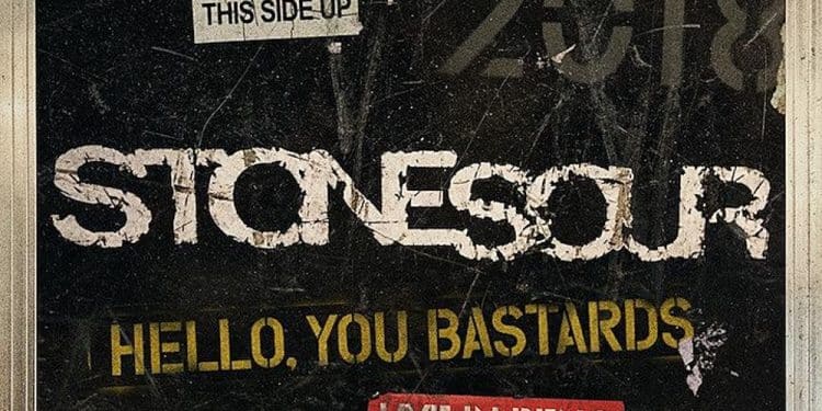 STONE SOUR – Hello, You Bastards: Live In Reno