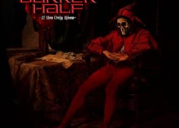 DARKER HALF – If You Only Knew