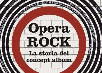 DANIELE FOLLERO, DONATO ZOPPO – Opera Rock “La storia del concept album”