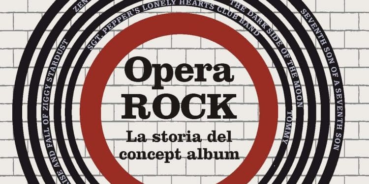 DANIELE FOLLERO, DONATO ZOPPO – Opera Rock “La storia del concept album”