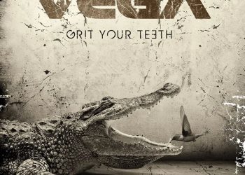 VEGA – Grit Your Teeth