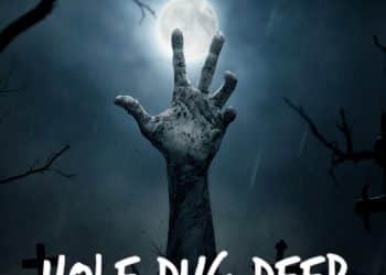 HOLE DUG DEEP – Buried Alive