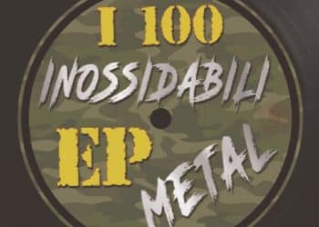 Antonio Zuccaro, I 100 INOSSIDABILI EP METAL: Prefazione di Steve Sylvester