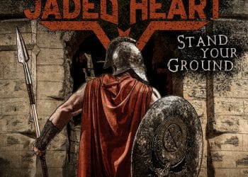 JADED HEART – Stand Your Ground