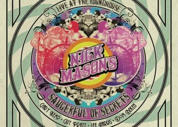 NICK MASON’S A SAUCERFUL OF SECRETS – Live At The Roundhouse