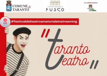 Festival del teatro amatoriale in streaming “TARANTO TEATRO”
