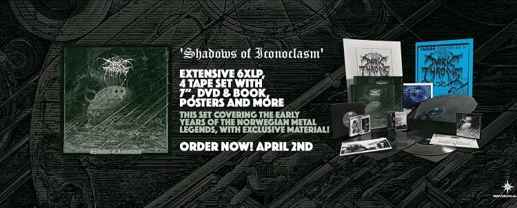 DARKTHRONE: in arrivo il boxset deluxe in edizione limitata di “Shadows of Iconoclasm”!