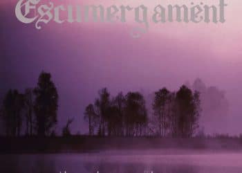 ESCUMERGAMËNT – …Ni Degu Fazentz Escumergamënt E Mesorga…