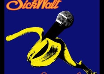 SICKWALT – Shove n’ Love