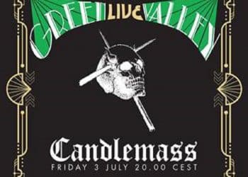 CANDLEMASS: in arrivo il live “Green Valley”!