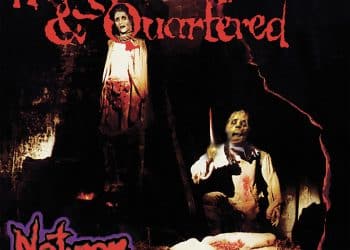 NATRON – Hung, Drawn & Quartered (Re-Issue)