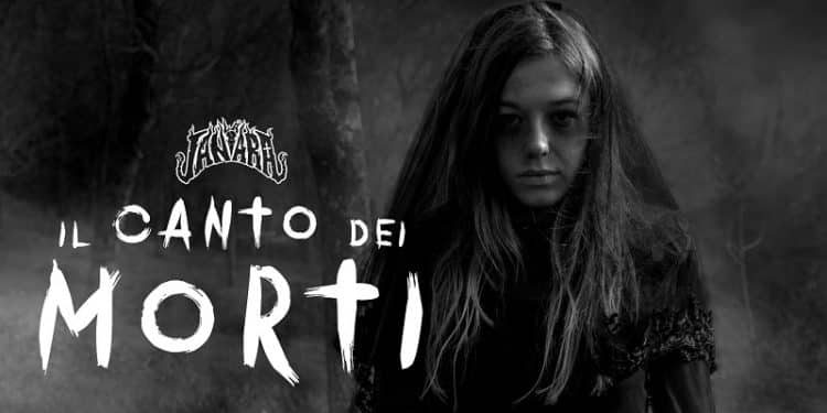 La Janara, disponibile il video “Il Canto dei Morti”