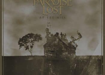 PARADISE LOST, annunciano il live album “At The Mill”
