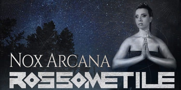 Rossometile, disponibile il video del brano Nox Arcana