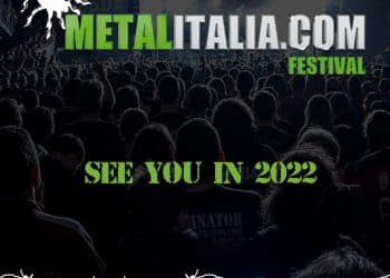 METALITALIA.com FESTIVAL: cancellata l’edizione 2021 e appuntamento al 2022