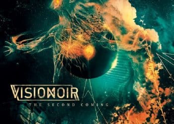 VISIONOIR: in uscita il nuovo album “The Second Coming”
