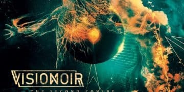 VISIONOIR: in uscita il nuovo album “The Second Coming”