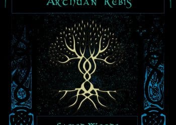 ARTHUAN REBIS – Sacred Woods