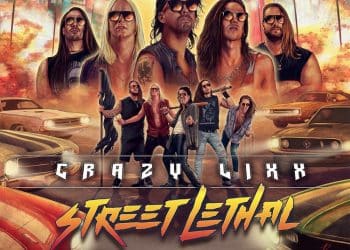 Crazy Lixx, in uscita “Street Lethal”