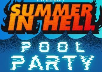 SUMMER IN HELL – POOL PARTY III: la nuova edizione di Ferragosto a Modena