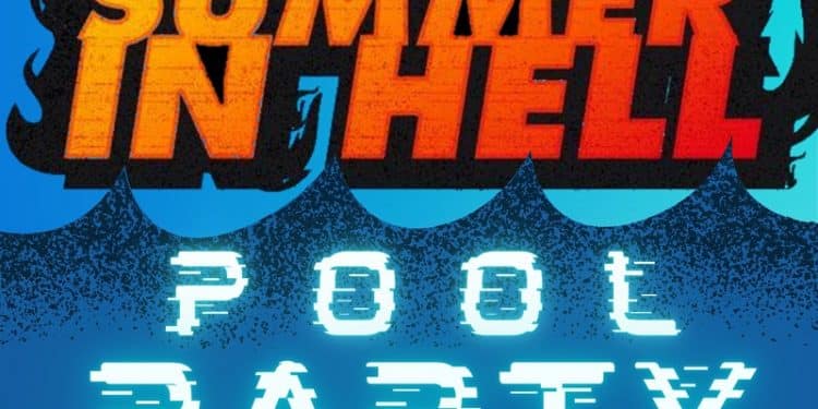 SUMMER IN HELL – POOL PARTY III: la nuova edizione di Ferragosto a Modena
