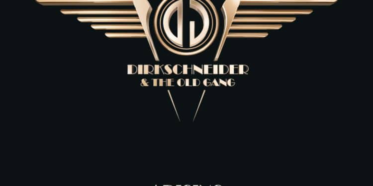 DIRKSCHNEIDER & THE OLD GANG – Arising