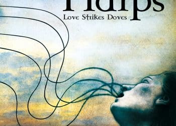 THE HARPS – Love Strikes Doves