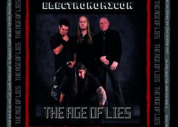 ELECTRONOMICON – The Age Of Lies