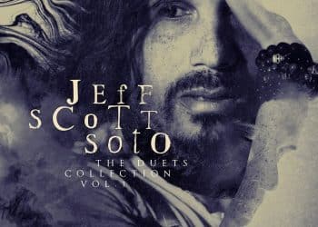 JEFF SCOTT SOTO – The Duets Collection vol.1
