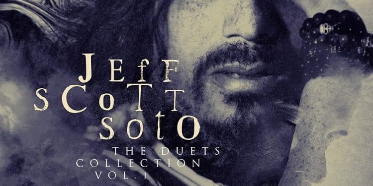 JEFF SCOTT SOTO – The Duets Collection vol.1