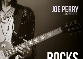 Joe Perry con David Ritz, ROCKS: La mia vita dentro e fuori dagli Aerosmith