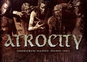 ATROCITY – Unspoken Names (Demo 1991)