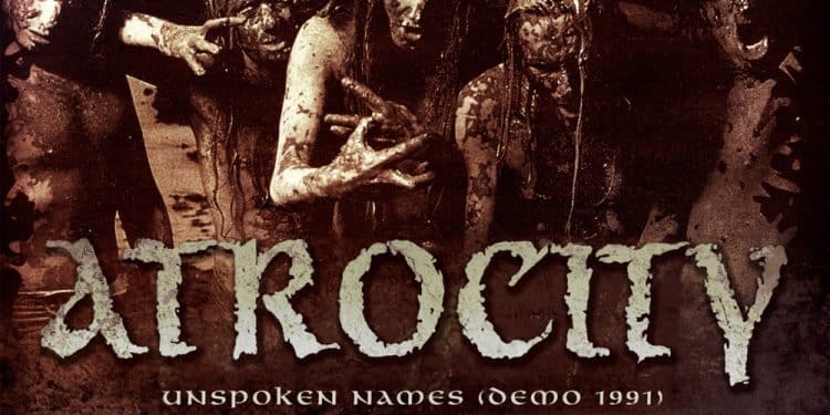 ATROCITY – Unspoken Names (Demo 1991)