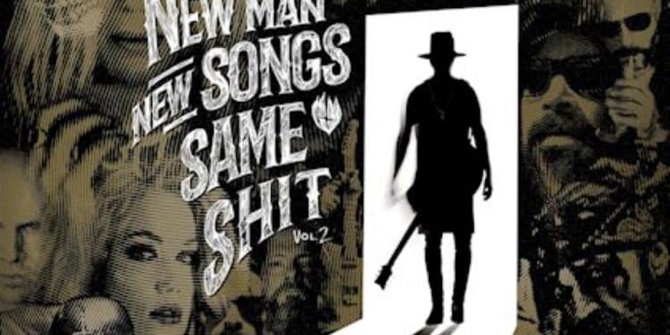 ME AND THAT MAN – New Man, New Songs, Same Shit, Vol.2