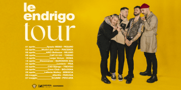 LE ENDRIGO: fuori le prime date del nuovo tour!