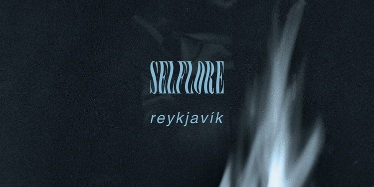 “Reykjavik” è il singolo d’esordio dei Selflore – Accettare il gelo di una perdita