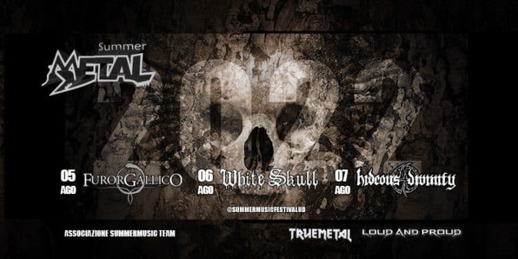 SUMMER METAL 2022: WHITE SKULL, FUROR GALLICO, HIDEOUS DIVINITY e altri ad agosto