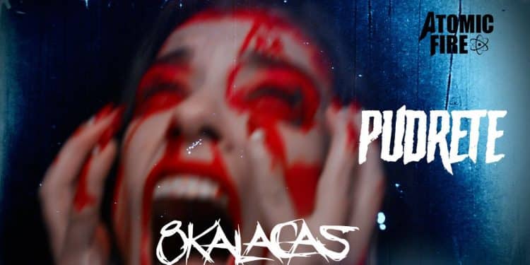 8 KALACAS, pubblicano il terzo singolo / video ‘Pudrete’!