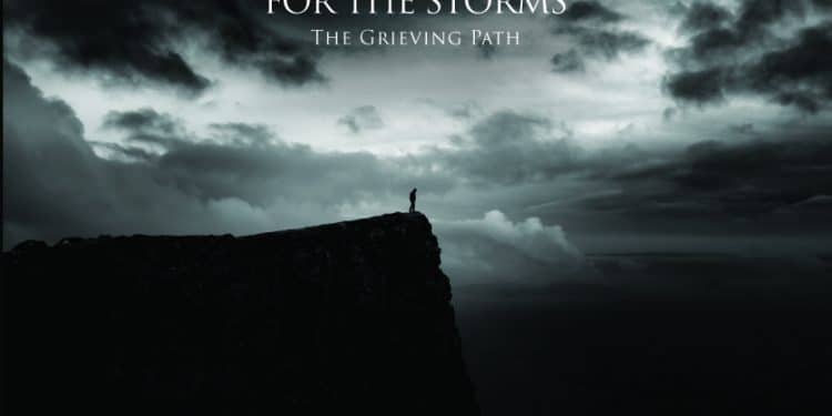 FOR THE STORMS: pubblicheranno il nuovo album “The Grieving Path” su Time To Kill Records