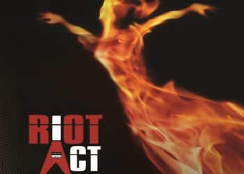 RIOT ACT – Closer To The Flame