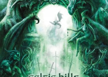 Celtic Hills, il nuovo album in studio uscirà nel mese di Aprile