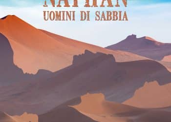 NATHAN – Uomini Di Sabbia