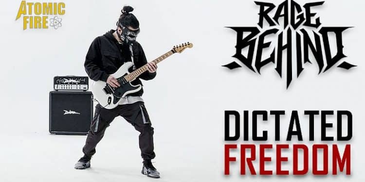 I mostri del Groove/nu-metal thrash dalla Francia, RAGE BEHIND, presentano il loro secondo singolo/video di “Dictated Freedom”!
