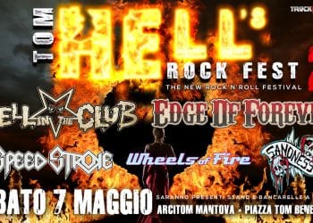 TOM HELL’S ROCK FEST 2 – 07-05-2O22 – ARCI TOM – MANTOVA – Live Report + Fotogallery