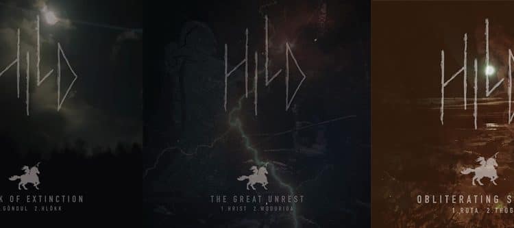HILD – Brink Of Extinction EP / The Great Unrest EP / Obliterating Silence EP